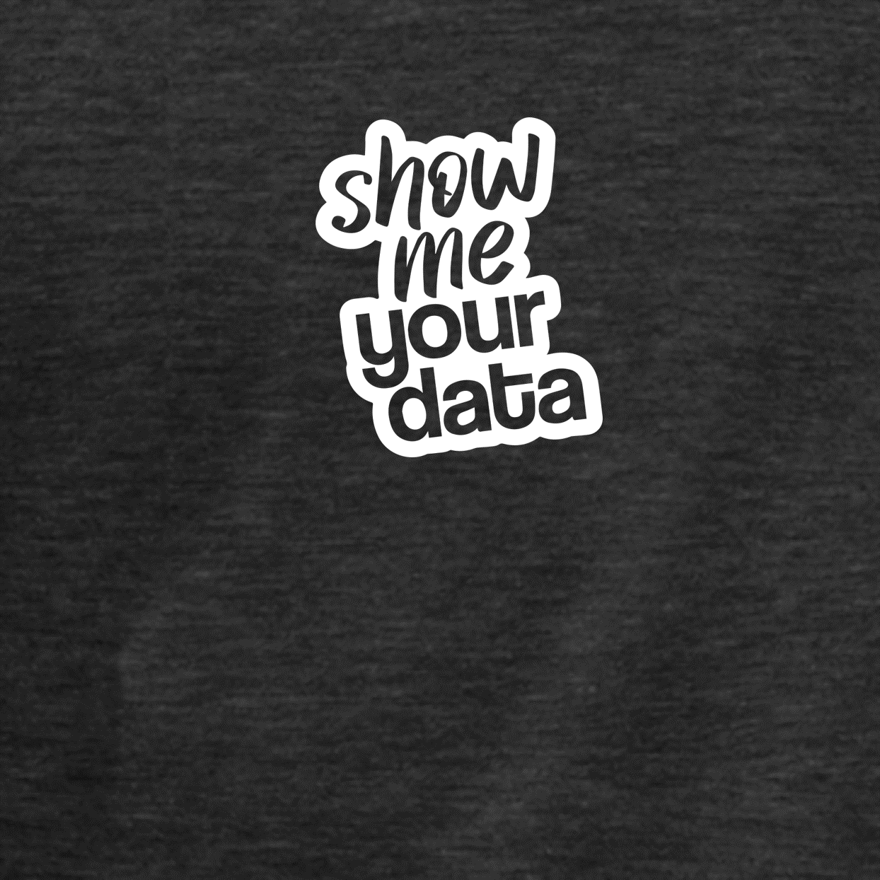 Sorry. Can't. Data. Bye. Unisex Tee for Scientists and Statisticians