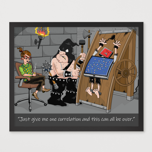 Torture the Data (And It'll Confess) Statistics Cartoon FRAMED Poster