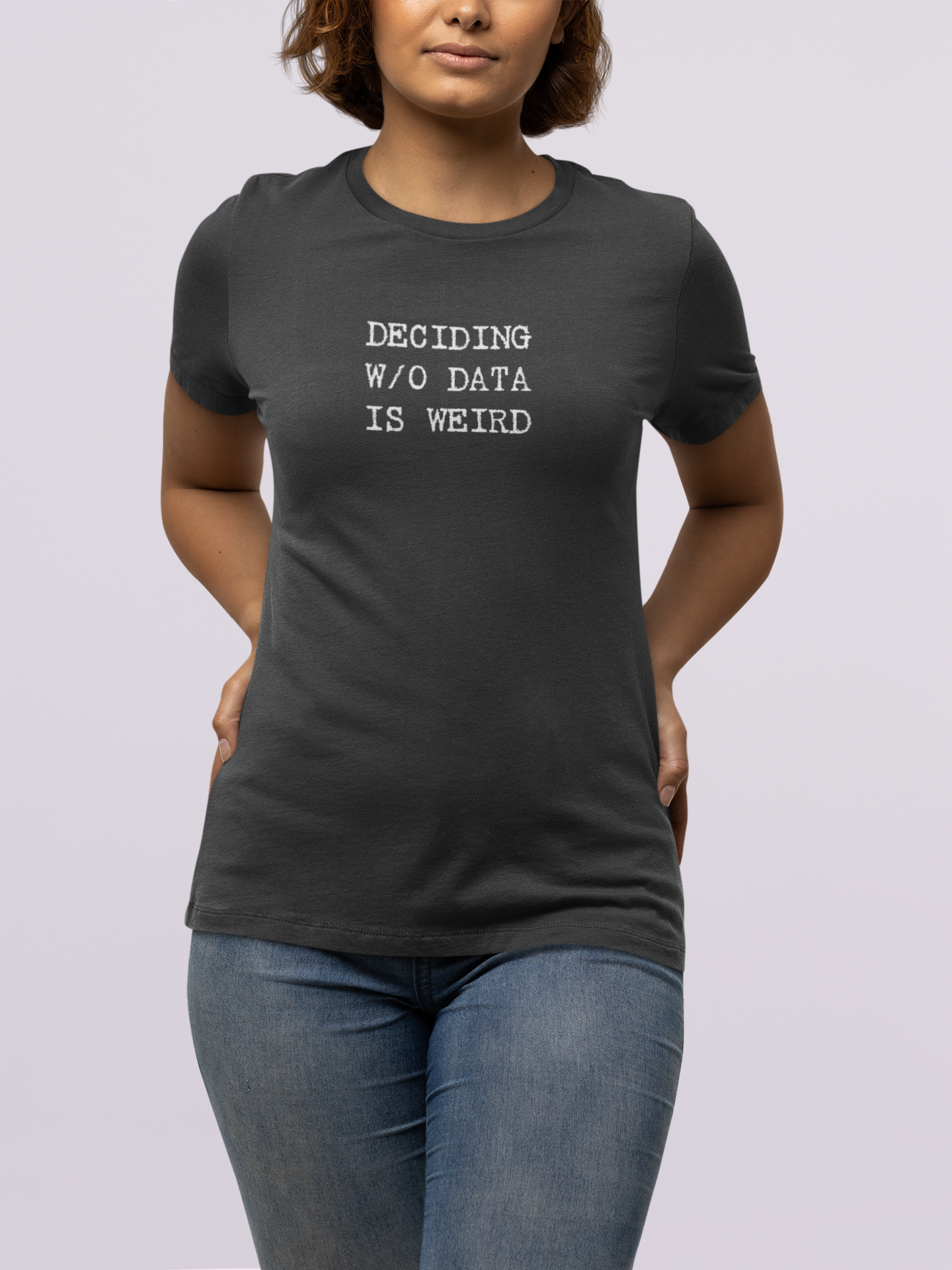 T-shirt for quality improvement professionals