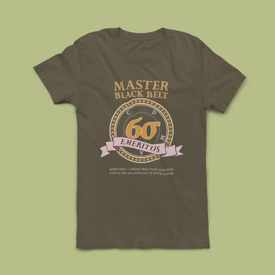 Six Sigma Master Black Belt Emeritus (Retired) Unisex T-shirt