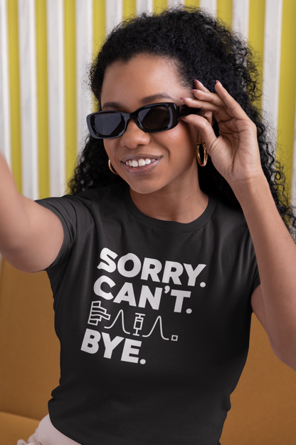 Sorry. Can't. Data. Bye. Unisex T-shirt