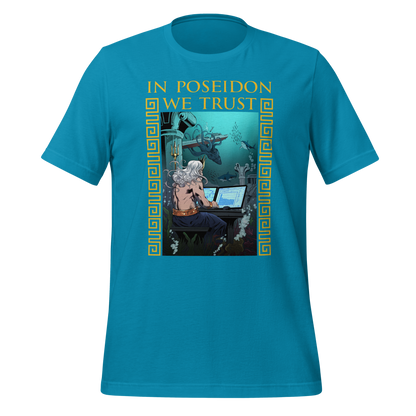 In Poseidon We Trust Unisex T-shirt