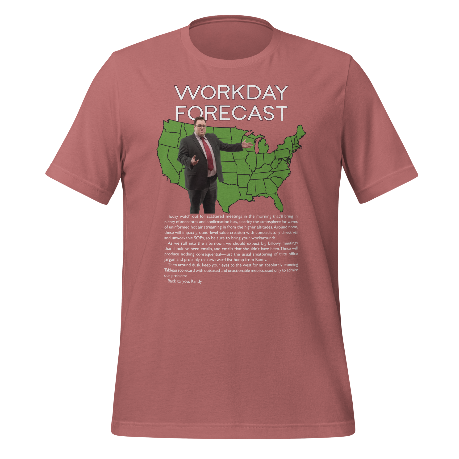 Office Weatherman Delivers Workday Forecast | Office Humor T-shirt