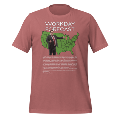 Office Weatherman Delivers Workday Forecast | Office Humor T-shirt