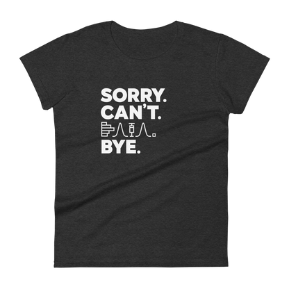 Sorry. Can't. Data. Bye. Women's Fashion Fit T-shirt | Gift for Statisticians with Bar Chart Normal Distribution & Boxplot | SMYD on Back in Heather Dark Grey.