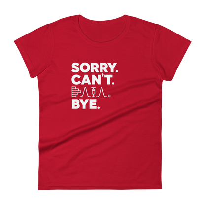 Sorry. Can't. Data. Bye. Women's Fashion Fit T-shirt | Gift for Statisticians with Bar Chart Normal Distribution & Boxplot | SMYD on Back in True Red.